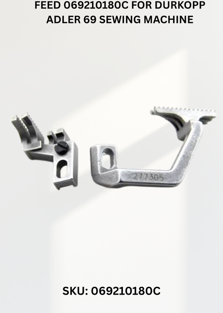 Feed 069210180C for Durkopp Adler 69 Sewing Machine