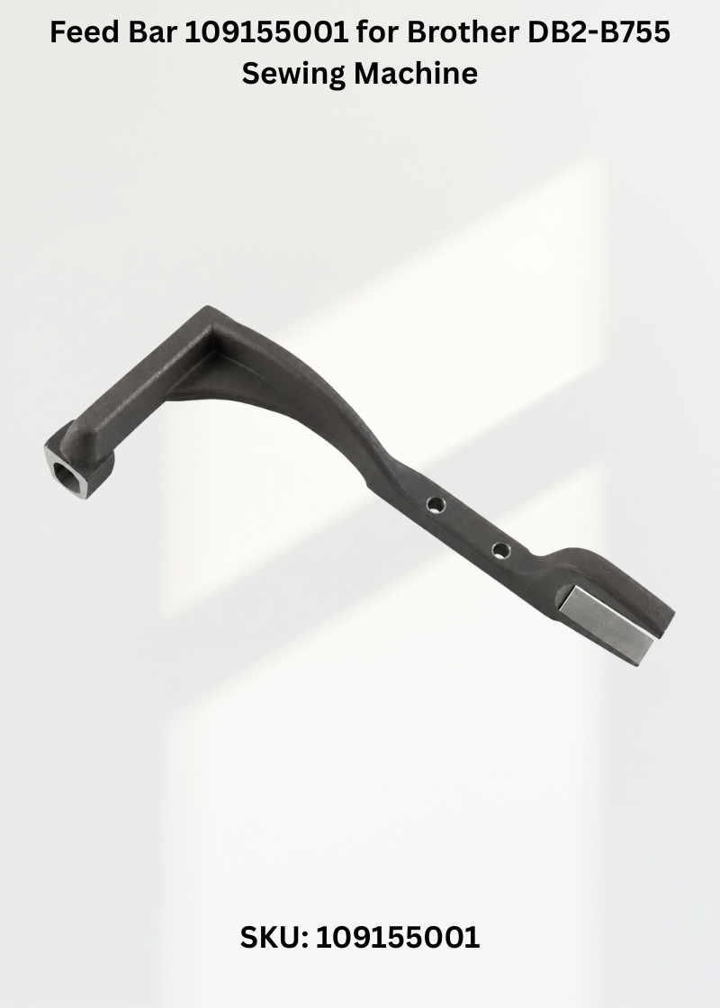 Feed Bar 109155001 for Brother DB2-B755 Sewing Machine