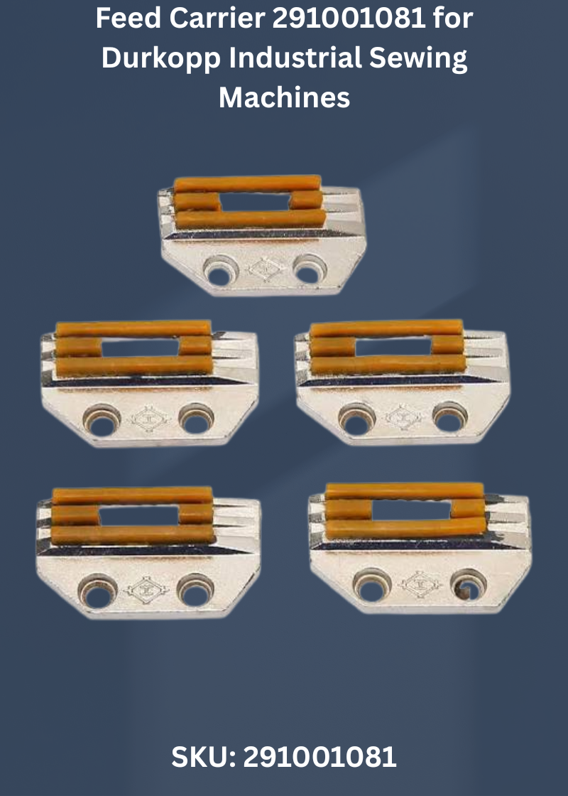 Feed Carrier 291001081 for Durkopp Industrial Sewing Machines