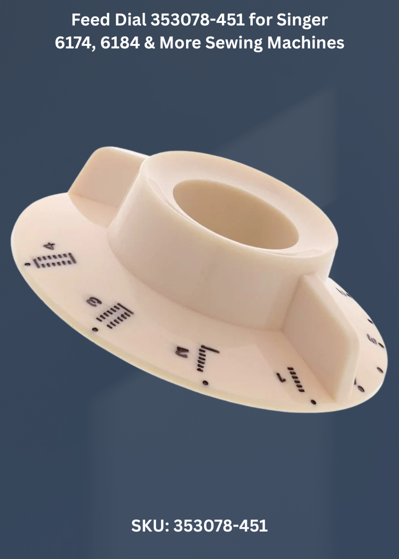 Feed Dial 353078-451 for Singer 6174, 6184 & More Sewing Machines