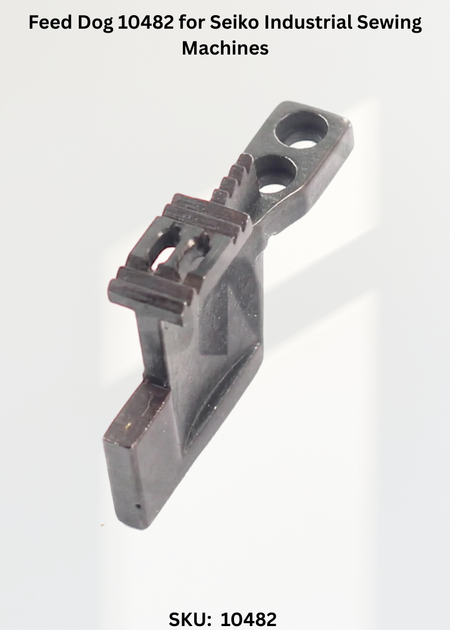 Feed Dog 10482 for Seiko Industrial Sewing Machines