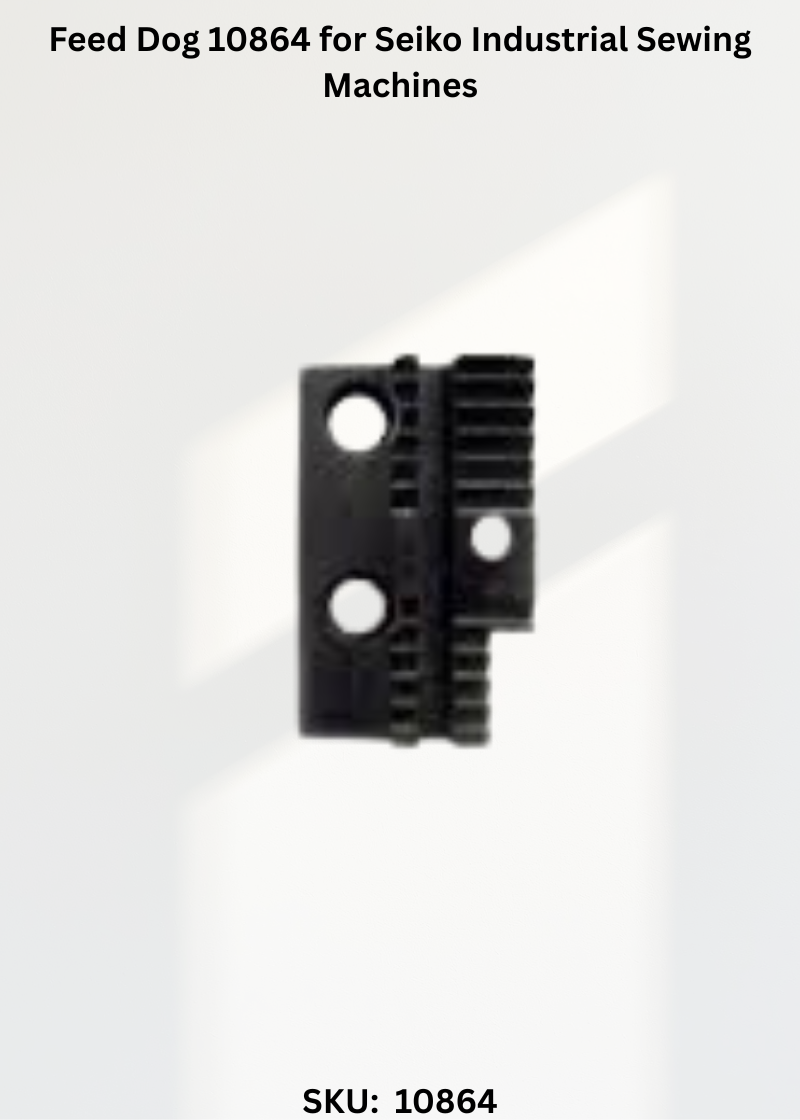 Feed Dog 10864 for Seiko Industrial Sewing Machines
