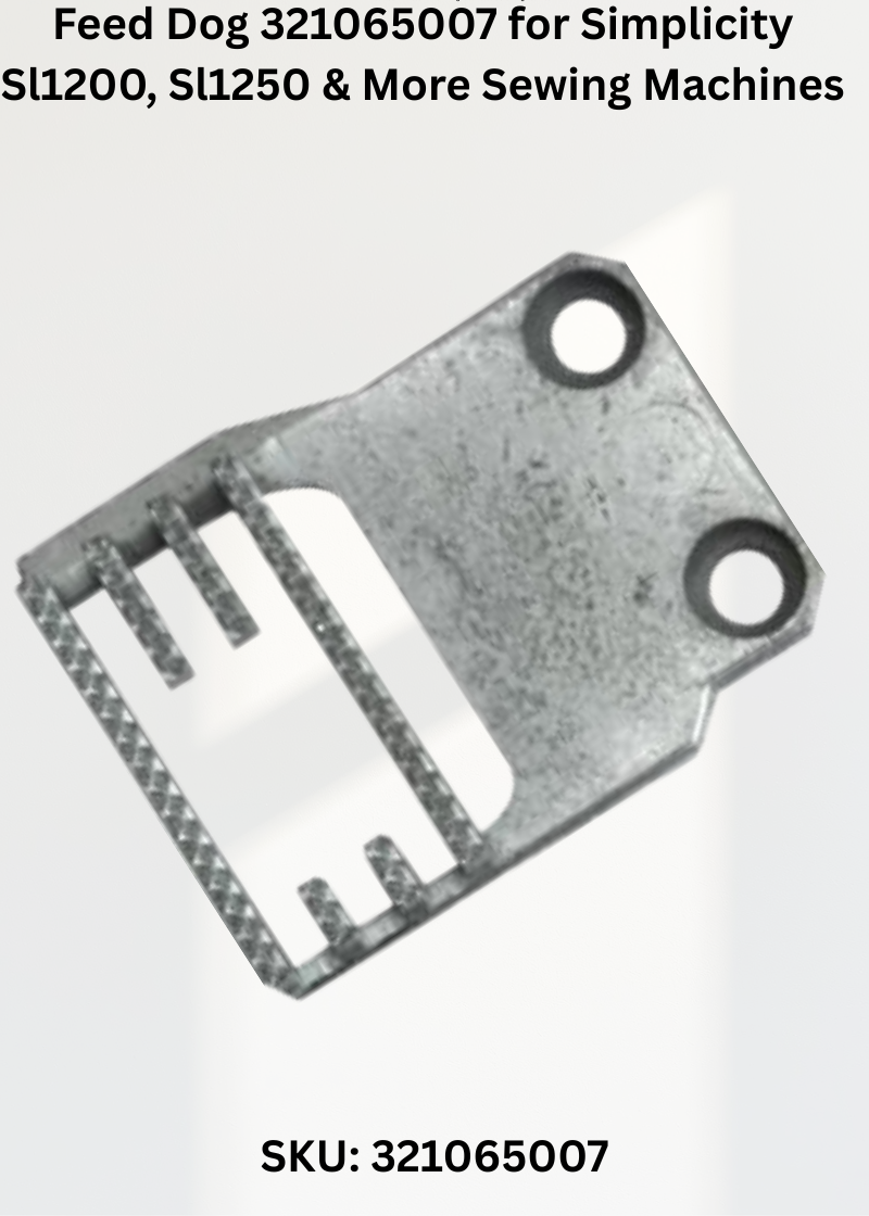 Feed Dog 321065007 — Fits Simplicity BL1050, BL1400, BL2800, SL1200 & more