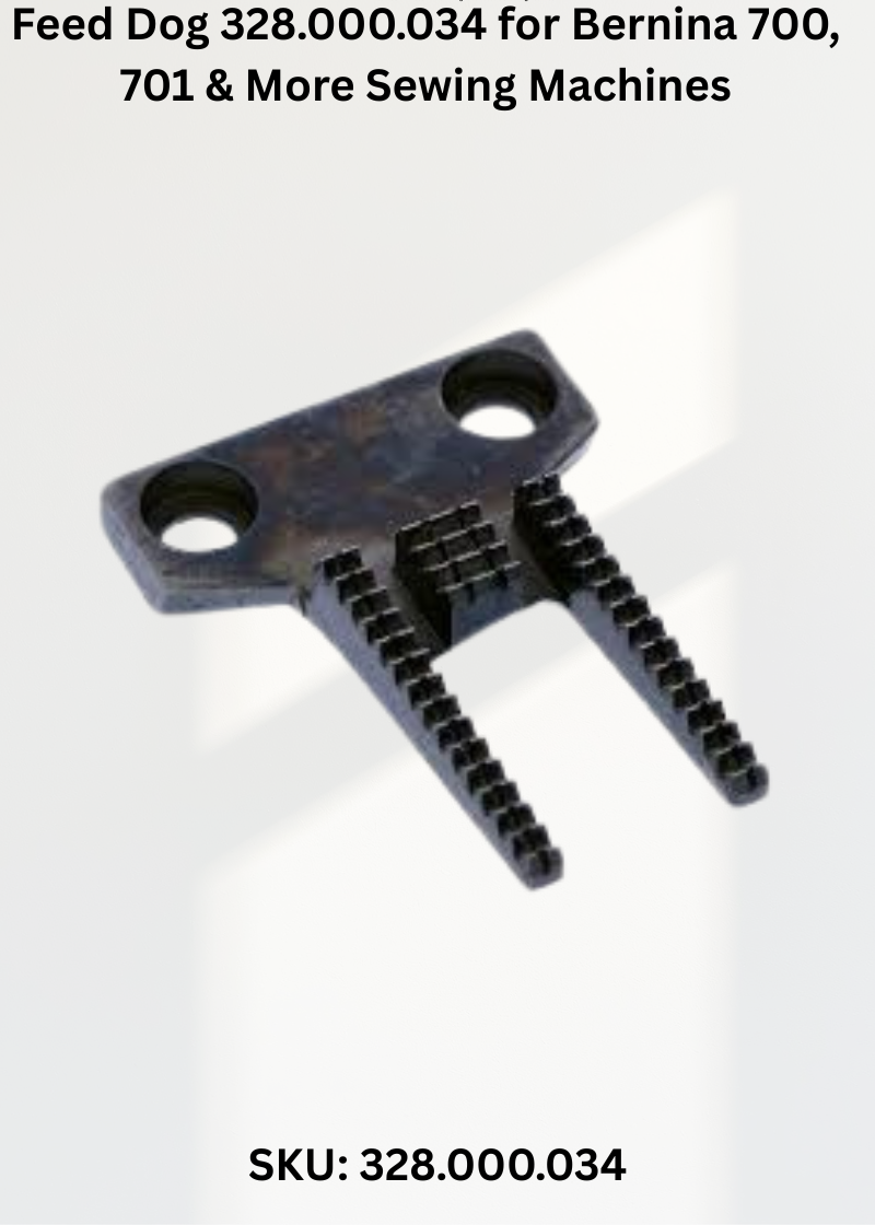 Feed Dog 328.000.034 — Fits Bernina 700, 701, 707, 708 & more