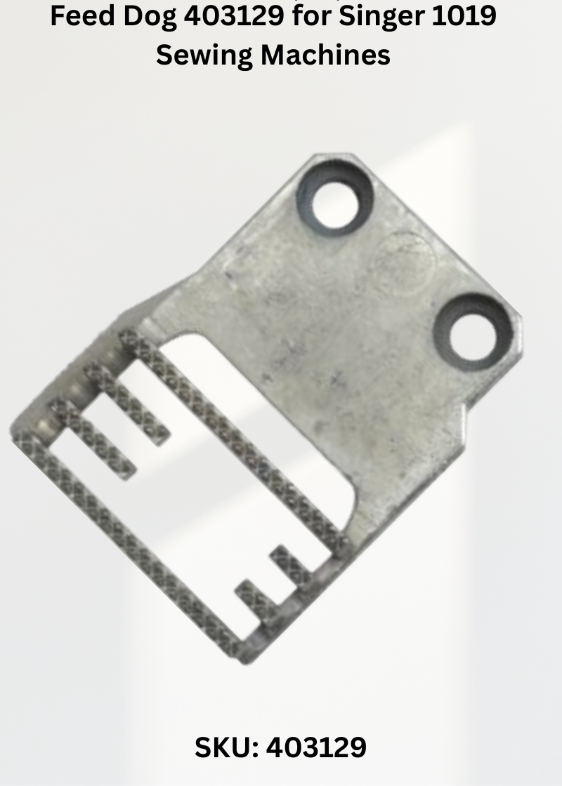 Feed Dog 403129 — Fits Singer 4240, 4250, 4260, 1019