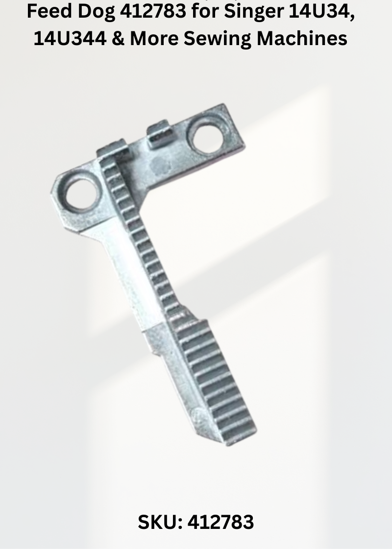 Feed Dog 412783 — Fits Singer 14U34, 14U344, 14U354, 14U44 & more
