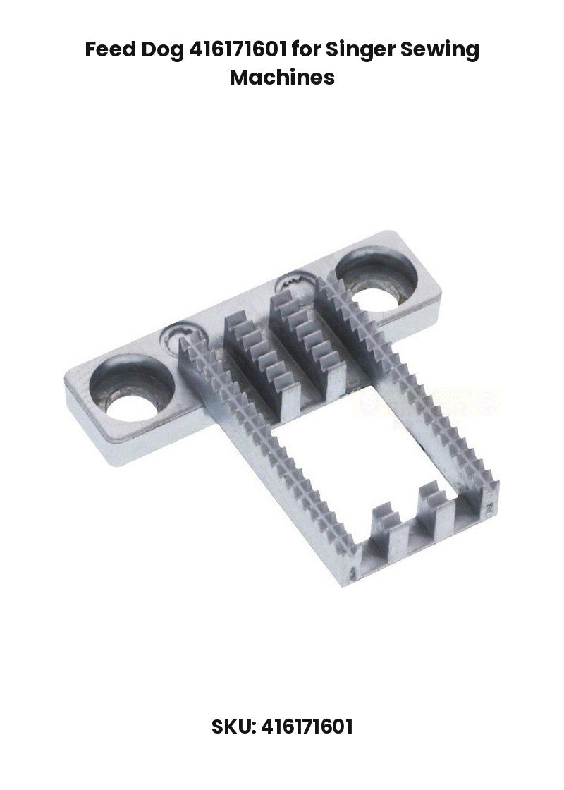 Feed Dog 416171601 for Singer Sewing Machines