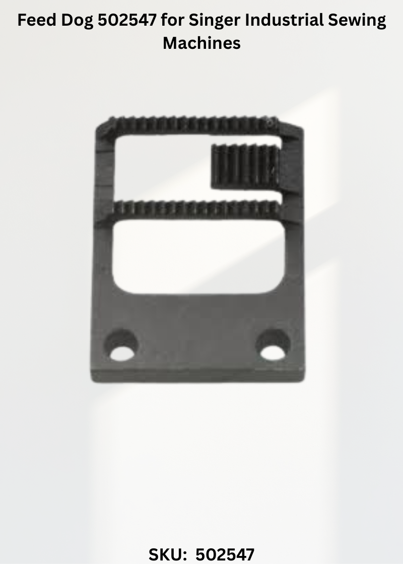Feed Dog 502547 for Singer Industrial Sewing Machines