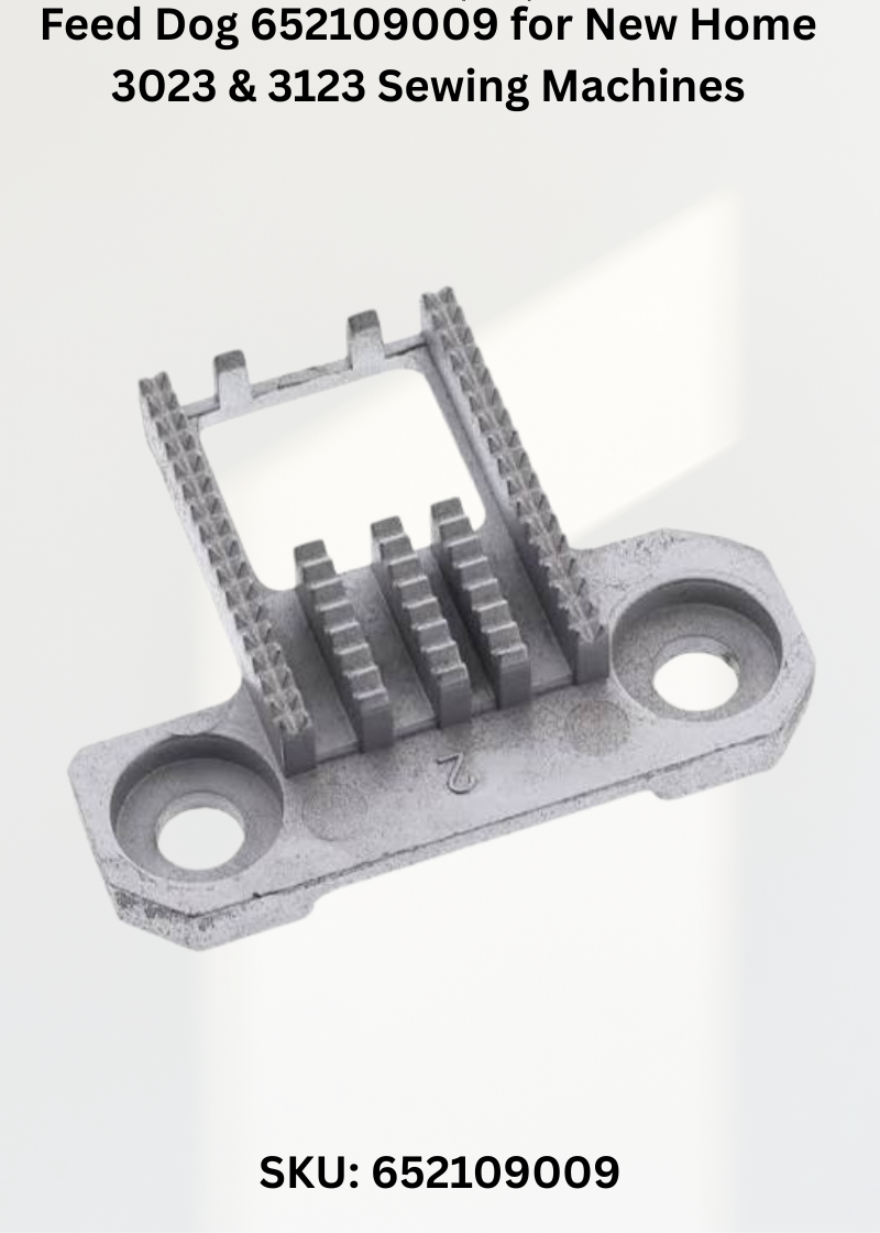 Feed Dog 652109009 — Fits New Home 3003, 3005, 3007, 3023 & more