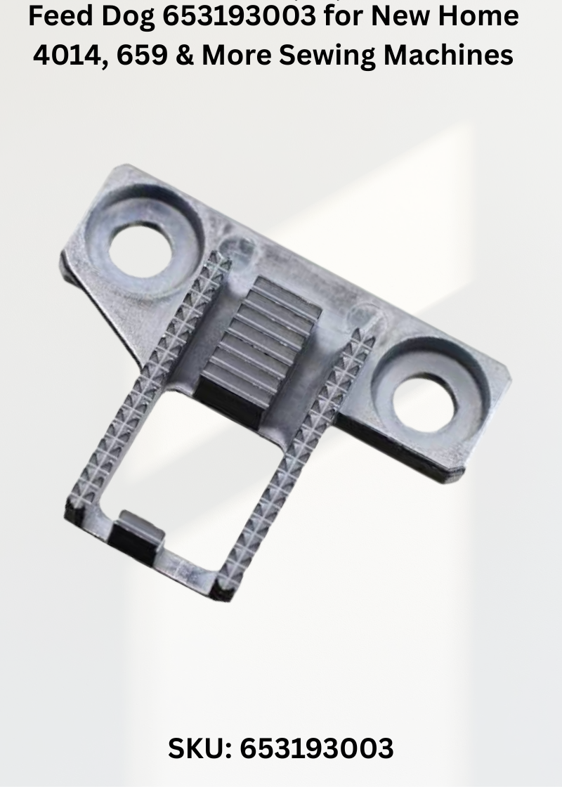 Feed Dog 653193003 — Fits New Home 4014, 659, 660, 661