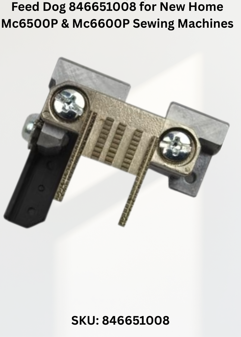Feed Dog 846651008 — Fits New Home MC6500P, MC6600P