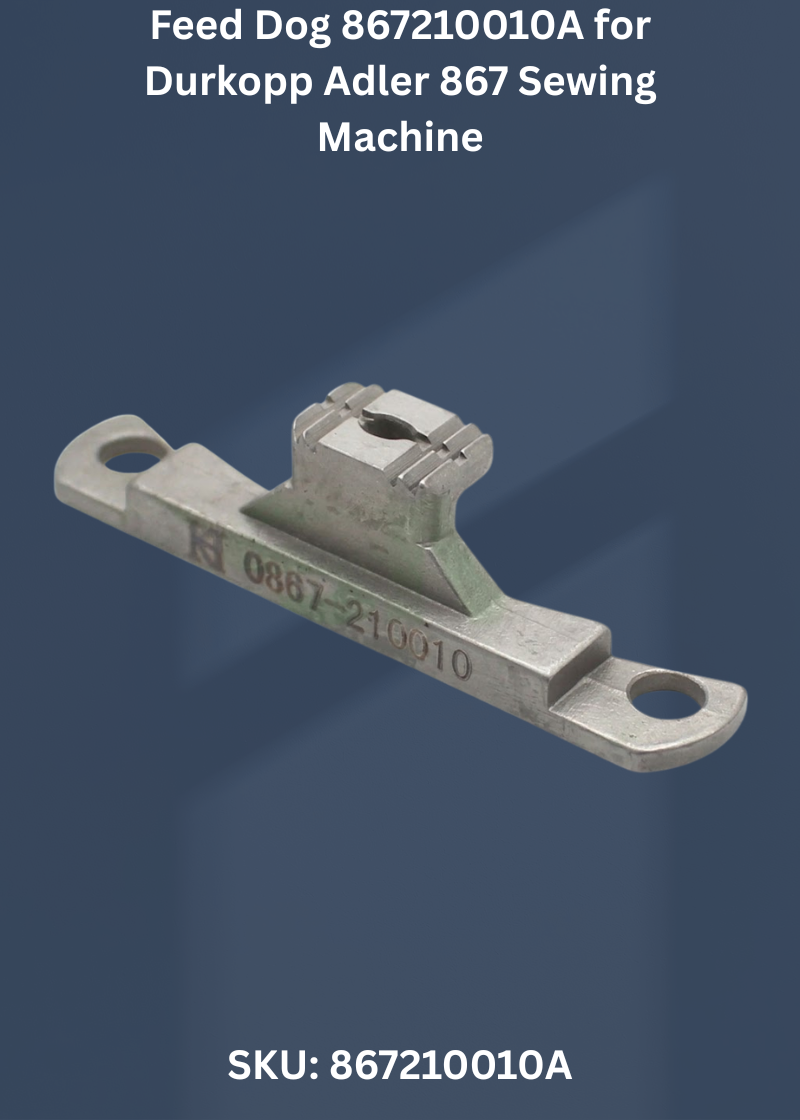Feed Dog 867210010A for Durkopp Adler 867 Sewing Machine