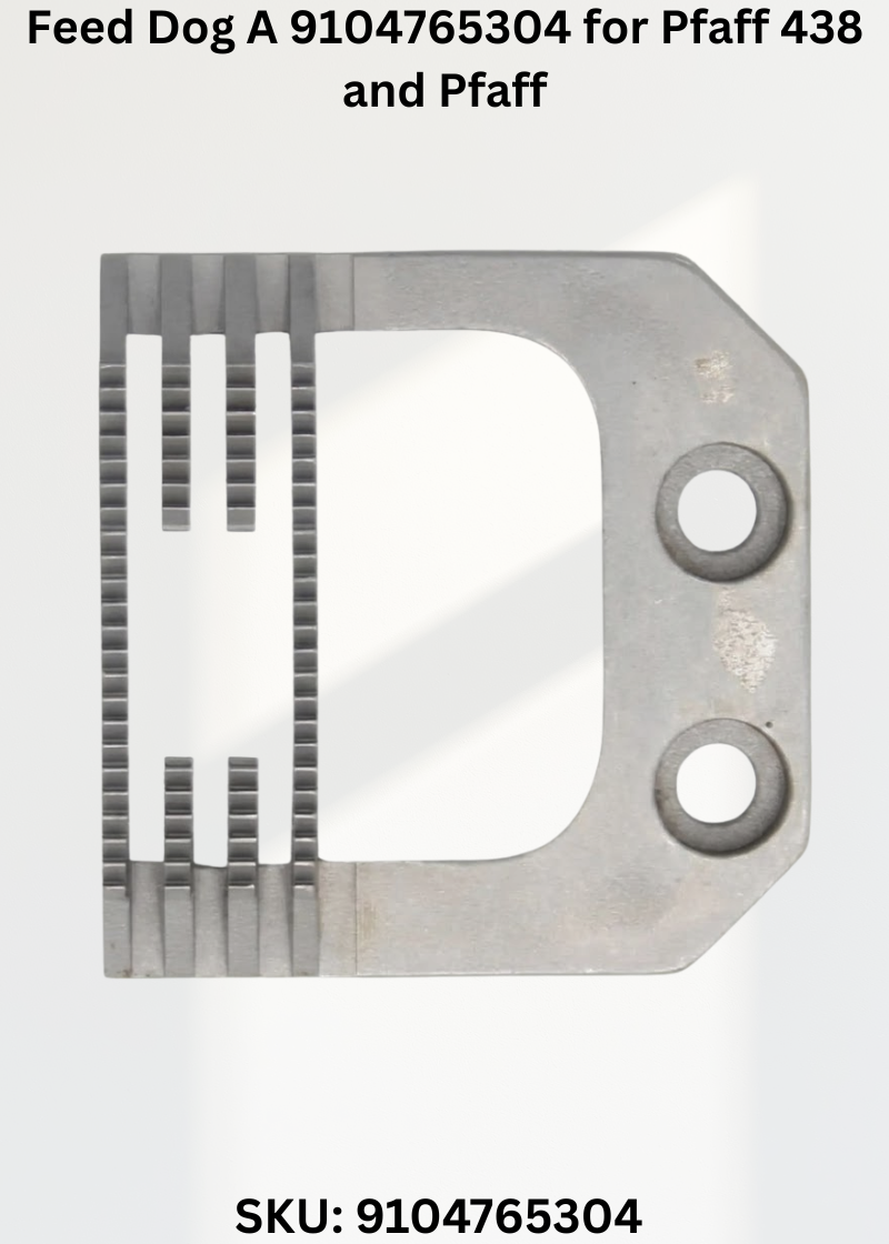 Feed Dog A 9104765304 for Pfaff 438 and Pfaff 938 Sewing Machines