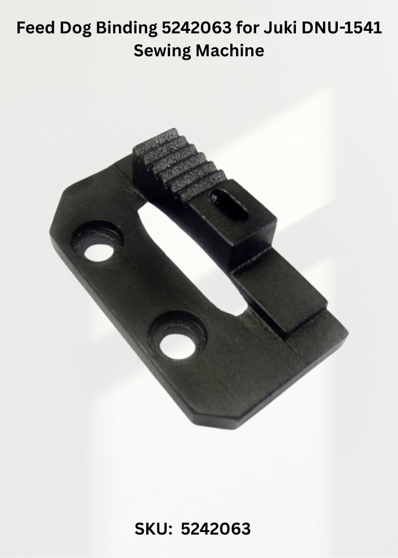 Feed Dog Binding 5242063 for Juki DNU-1541 Sewing Machine