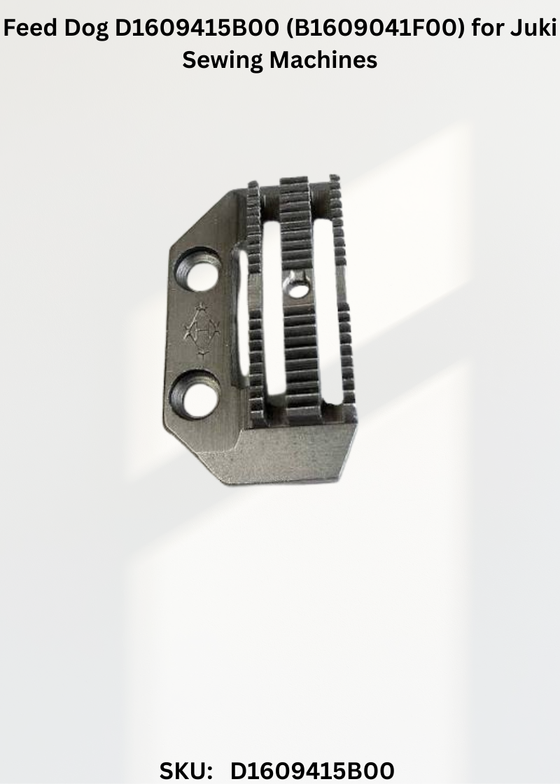 Feed Dog D1609415B00 (B1609041F00) for Juki Sewing Machines