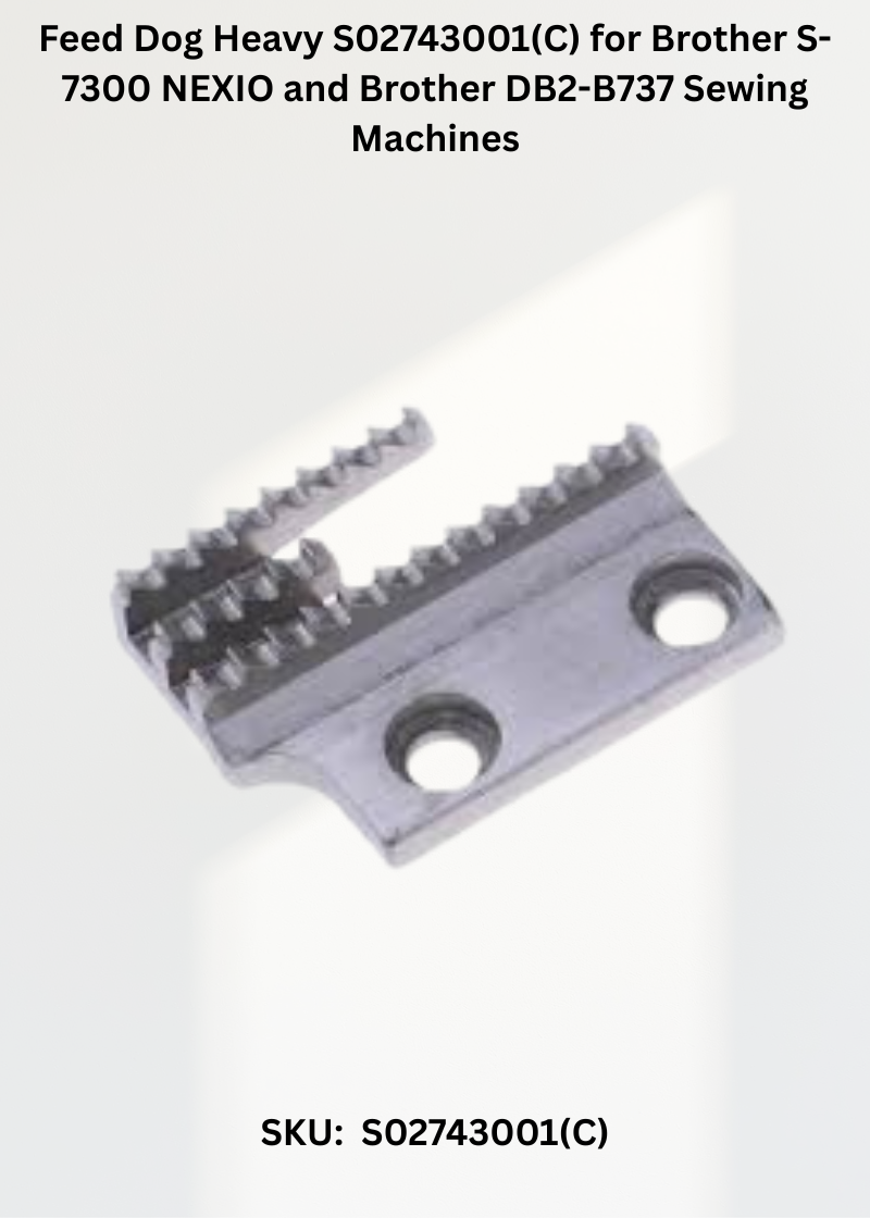 Heavy-Duty Feed Dog S02743001C for Brother Industrial Sewing Machines