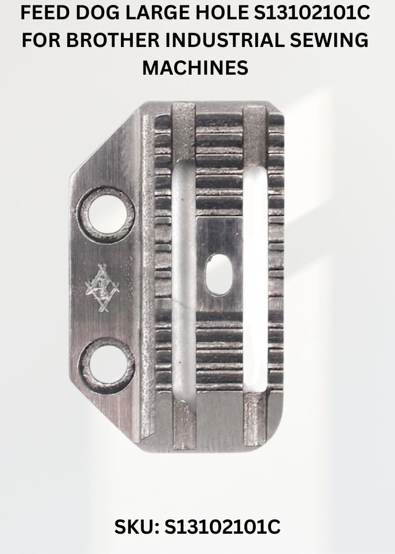 Feed Dog Large Hole S13102101C for Brother Industrial Sewing Machines