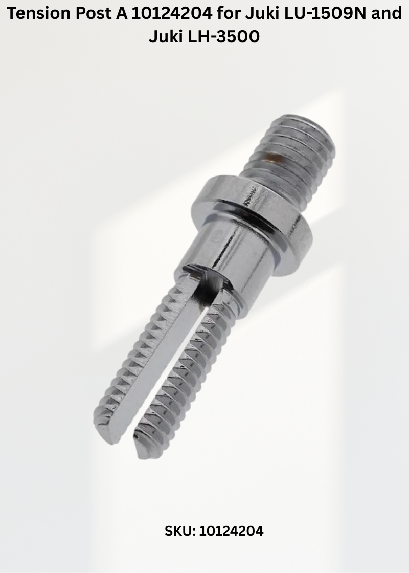 Genuine Tension Post A 10124204 for Juki LU-1509N and Juki LH-3500 Sewing Machines