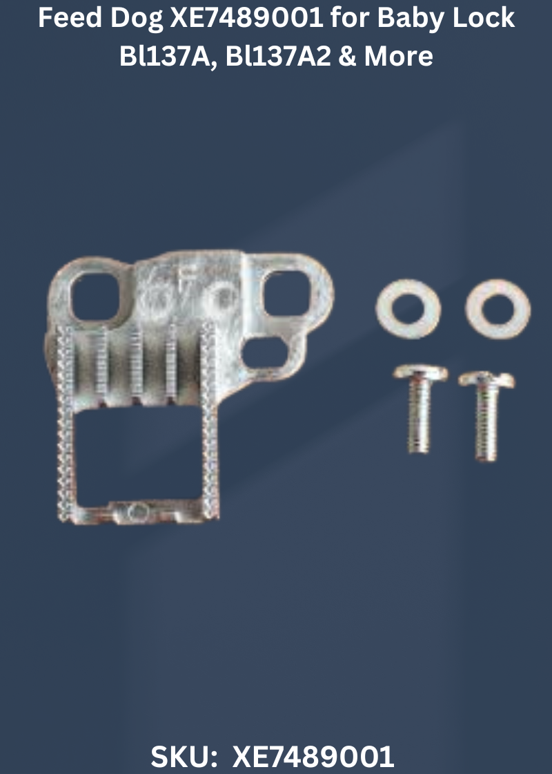 Feed Dog XE7489001 for Baby Lock Bl137A, Bl137A2 & More Sewing Machines
