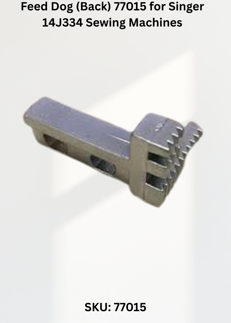 Feed Dog 77015 — Fits Singer 14J334 & more