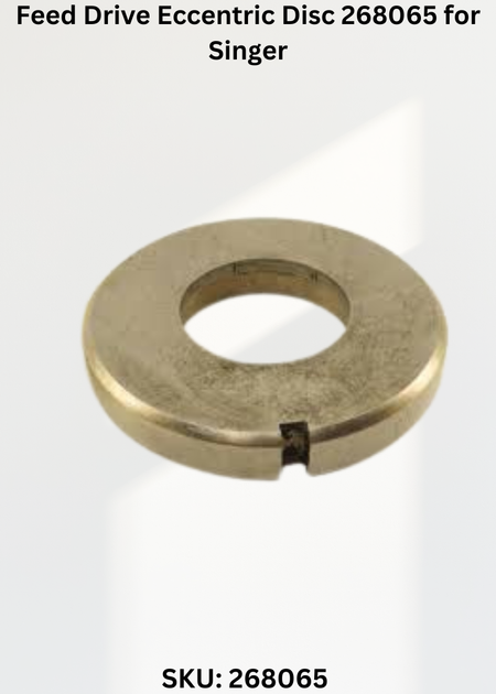 Feed Drive Eccentric Disc 268065 for Singer Industrial Sewing Machines