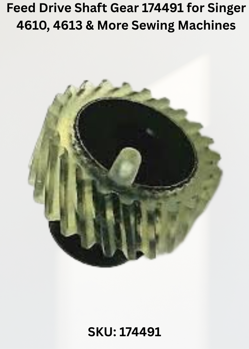 Feed Drive Shaft Gear 174491 — Fits Singer 2010, 4610, 4613, 4617 & more