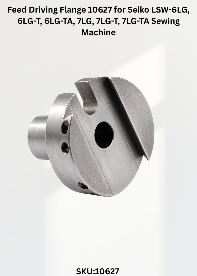 Feed Driving Flange 10627 for Seiko LSW-6LG, 6LG-T, 6LG-TA, 7LG, 7LG-T, 7LG-TA Sewing Machine