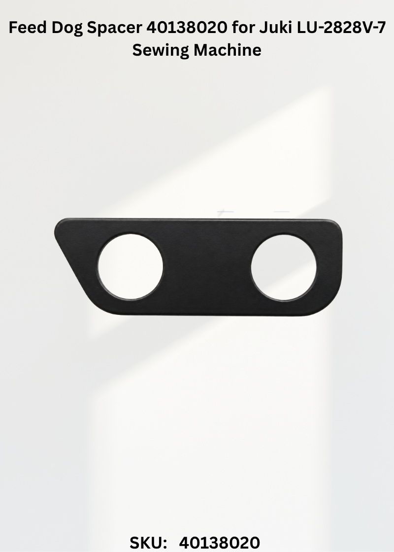 Feed Dog Spacer 40138020 for Juki LU-2828V-7 Sewing Machine
