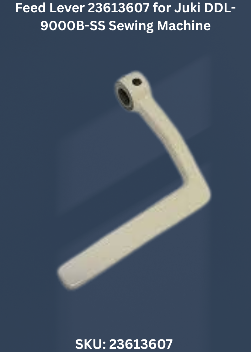 Feed Lever 23613607 for Juki DDL-9000B-SS Sewing Machine
