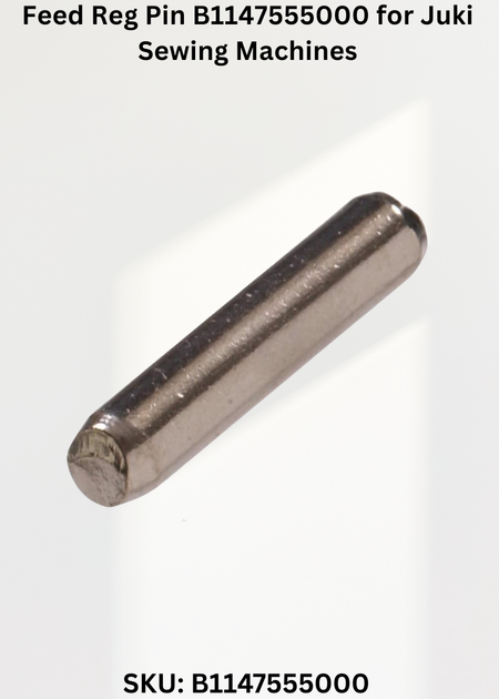 Feed Reg Pin B1147555000 for Juki Sewing Machines