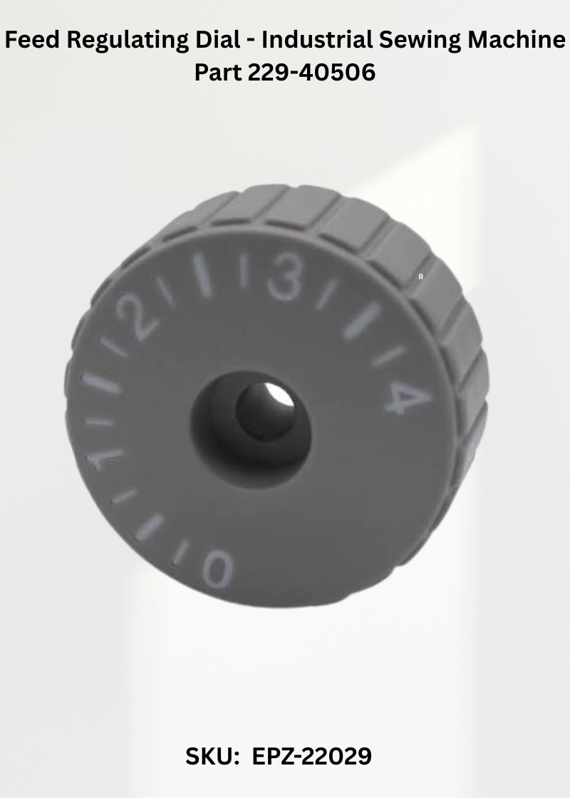 Feed Regulating Dial - Industrial Sewing Machine Part 229-40506