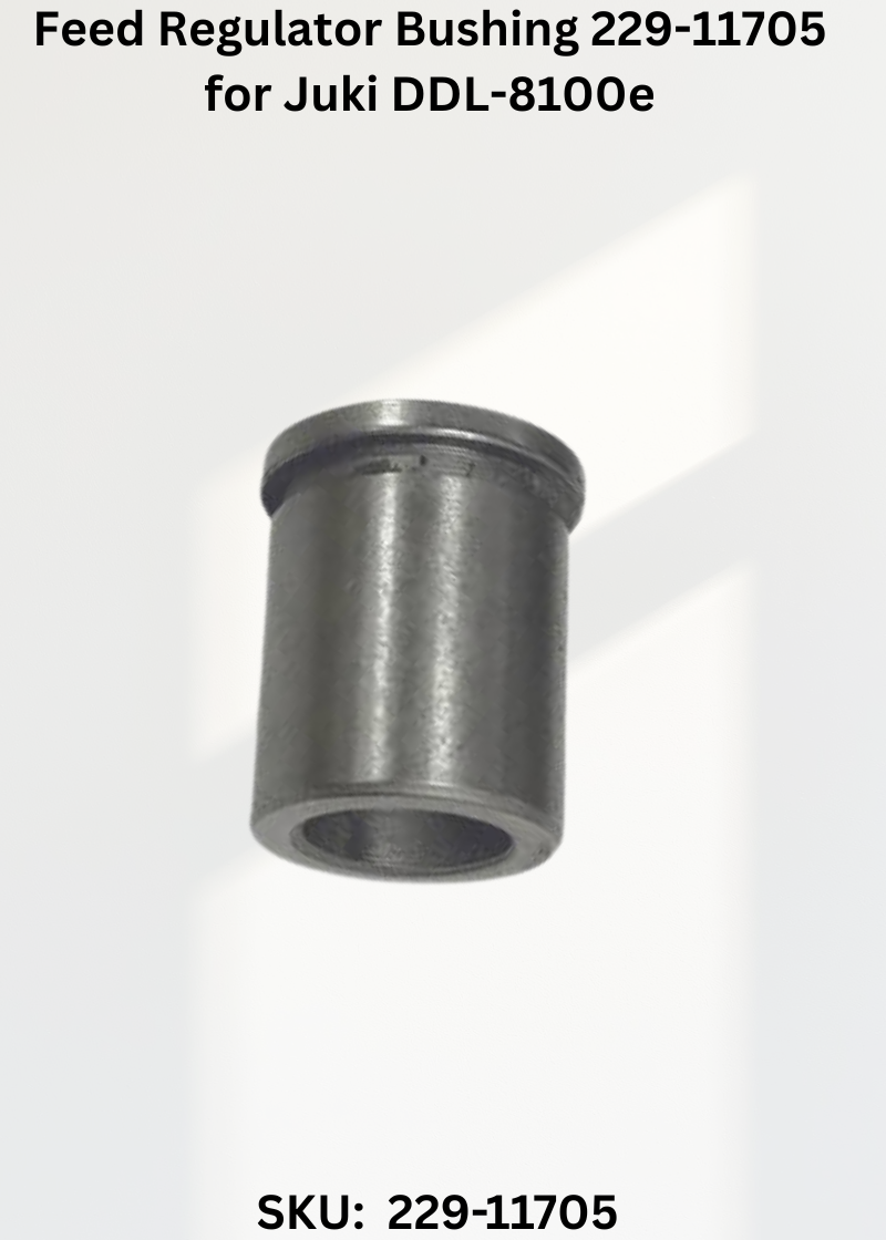 Feed Regulator Bushing 229-11705 for Juki DDL-8100e