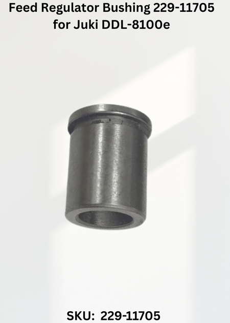 Feed Regulator Bushing 229-11705 for Juki DDL-8100e