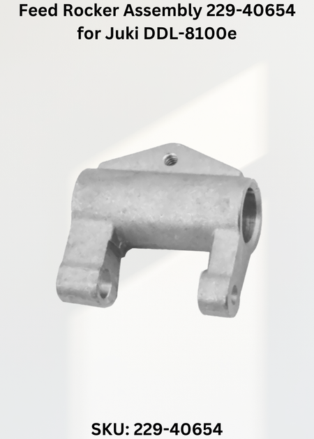 Feed Rocker Assembly 229-40654 for Juki DDL-8100e