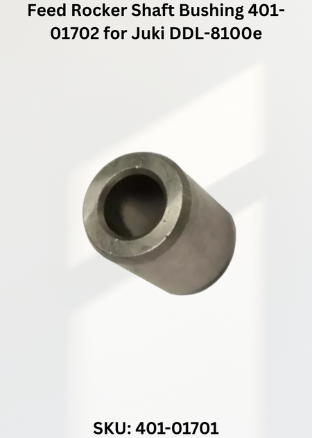 Feed Rocker Shaft Bushing 401-01702 for Juki DDL-8100e