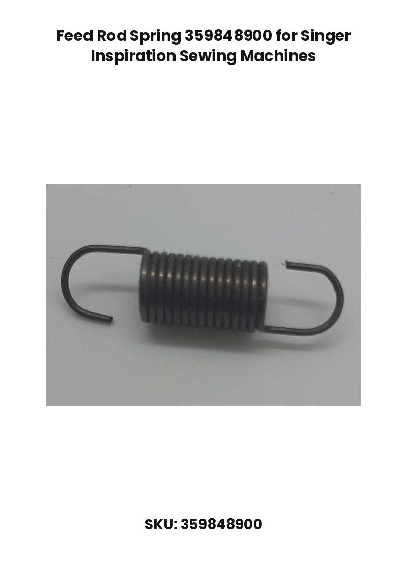 Feed Rod Spring 359848900 for Singer Inspiration Sewing Machines