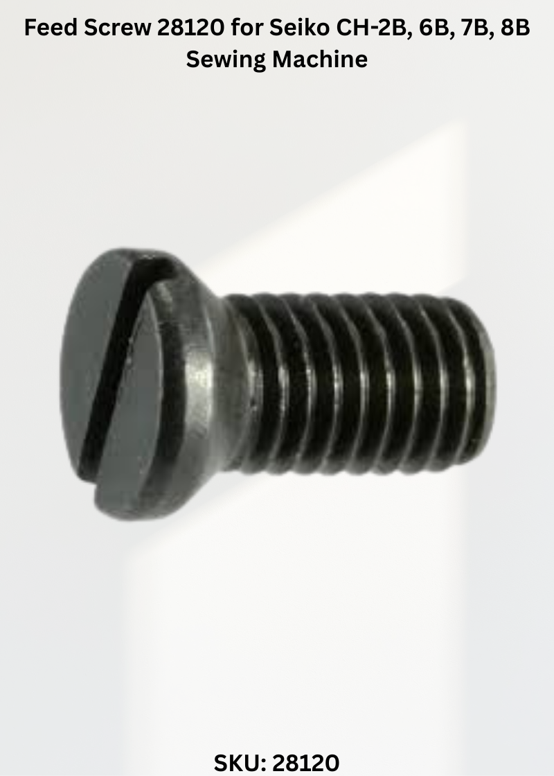 Feed Screw 28120 for Seiko CH-2B, 6B, 7B, 8B Sewing Machine