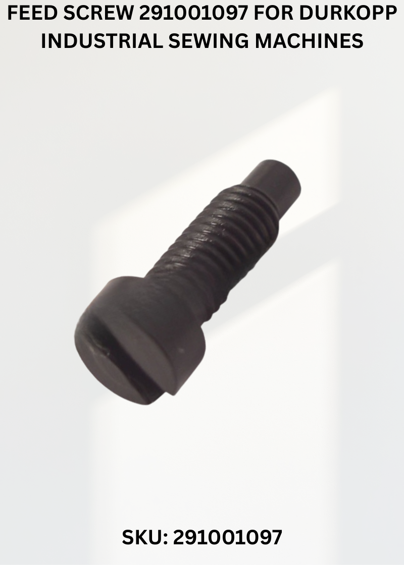 Feed Screw 291001097 for Durkopp Industrial Sewing Machines