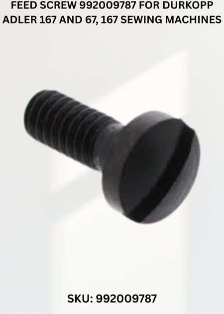 Feed Screw 992009787 for Durkopp Adler 167 and 67, 167 Sewing Machines