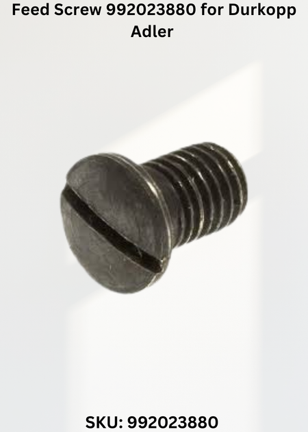 Feed Screw 992023880 for Durkopp Adler 204-370 and 205-370 Sewing Machines