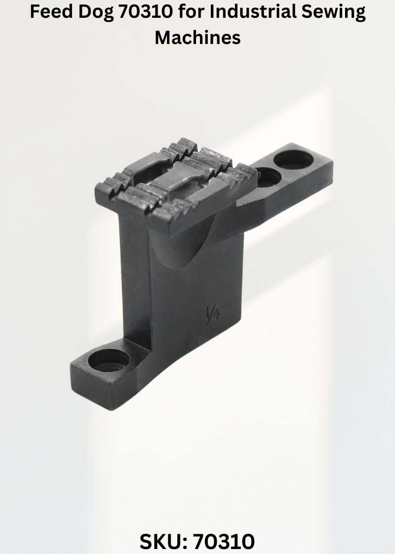 Feed Dog 70310 for Industrial Sewing Machines