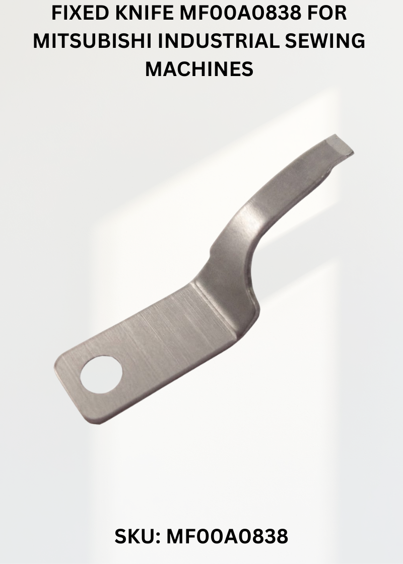 Fixed Knife MF00A0838 for Mitsubishi Industrial Sewing Machines