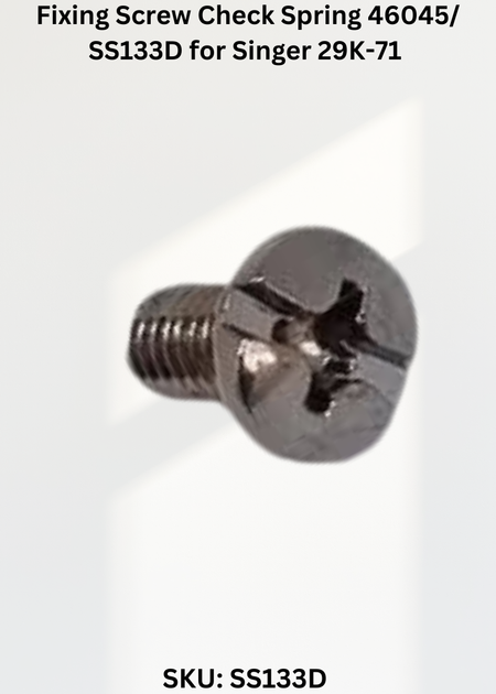 Fixing Screw Check Spring 46045/ SS133D for Singer 29K-71 Sewing Machine