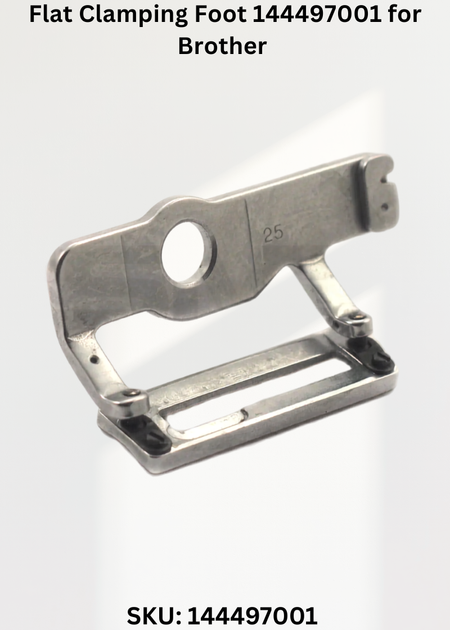 Flat Clamping Foot 144497001 for Brother LH4-B814 Sewing Machine