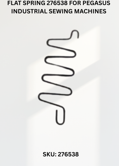 Flat Spring 276538 for Pegasus Industrial Sewing Machines