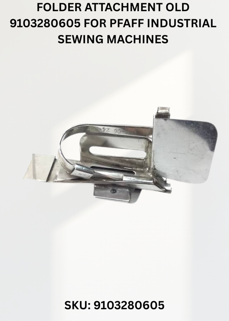 Folder Attachment Old 9103280605 for Pfaff Industrial Sewing Machines