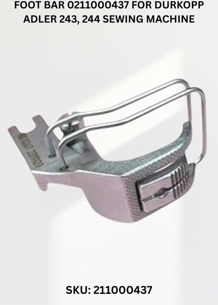 Foot Bar 0211000437 for Durkopp Adler 243, 244 Sewing Machine