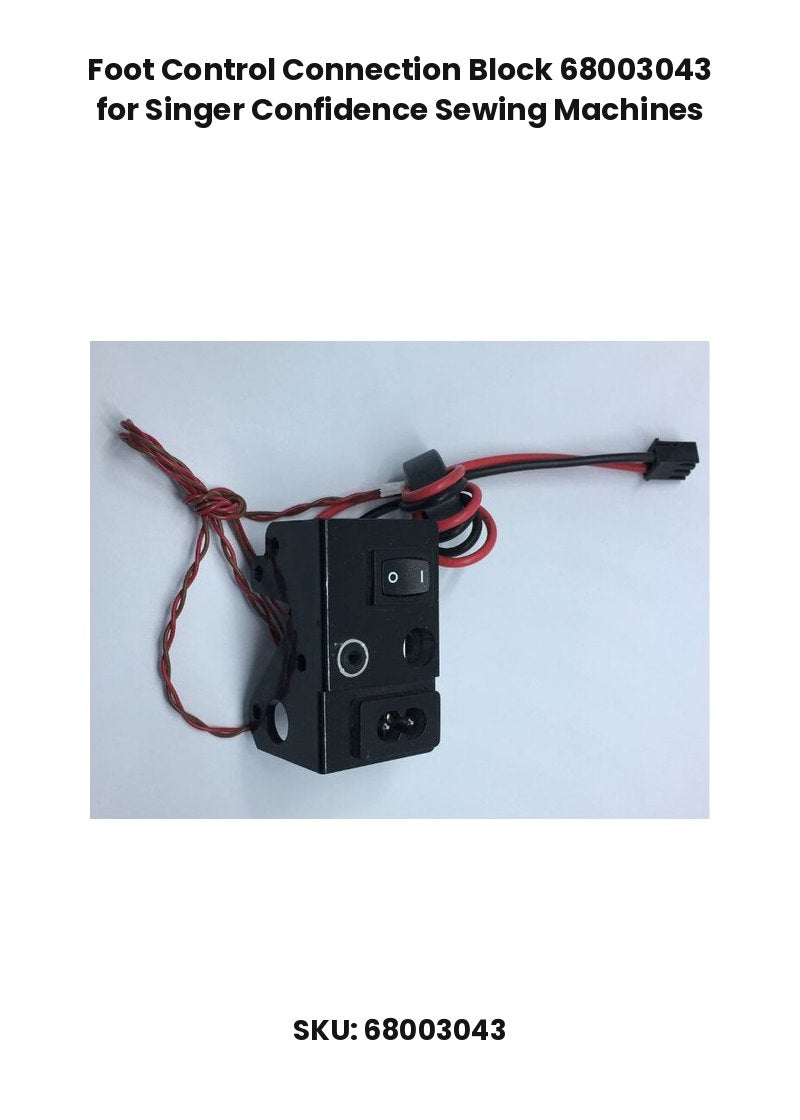 Foot Control Connection Block 68003043 for Singer Confidence Sewing Machines