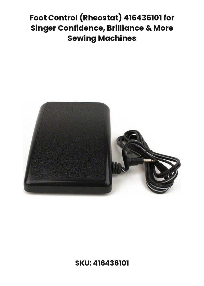 Foot Control (Rheostat) 416436101 for Singer Confidence, Brilliance & More Sewing Machines