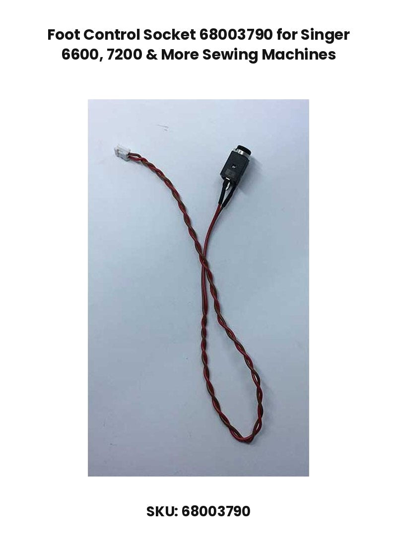 Foot Control Socket 68003790 for Singer 6600, 7200 & More Sewing Machines